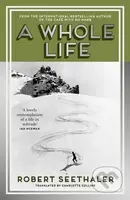 A Whole Life - Robert Seethaler - kniha z kategorie Beletrie