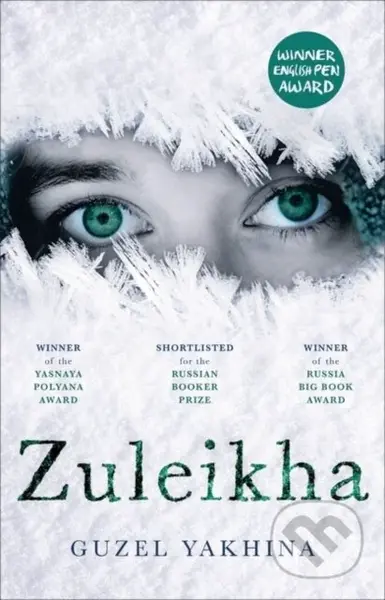 Zuleikha (The International Bestseller) - Guzel Yakhina - kniha z kategorie Společenská beletrie