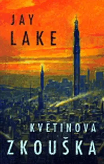 Květinová zkouška (poškozená) - Lake Jay