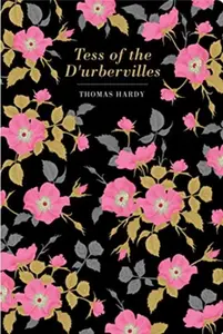 Tess of the d'Urbervilles - Thomas Hardy