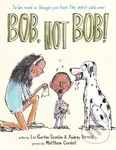 Bob, Not Bob! (*to be read as though you have the worst cold ever) - kniha z kategorie Pro děti