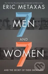 Seven Men and Seven Women (And the Secret of Their Greatness) - kniha z kategorie Životopisy, reportáže a myšlenky