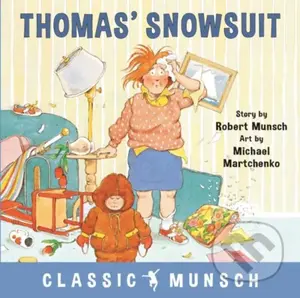 Thomas' Snowsuit - Robert Munsch - kniha z kategorie Pro děti