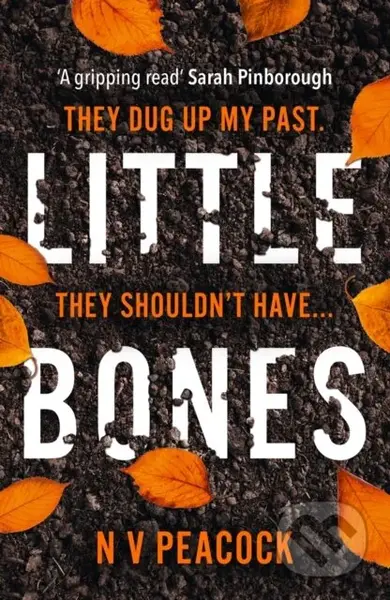 Little Bones - N V Peacock - kniha z kategorie Detektivky, thrillery a horory