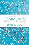 Community, Third Edition (The Structure of Belonging) - kniha z kategorie Byznys a management