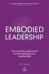 Embodied Leadership - Pete Hamill
