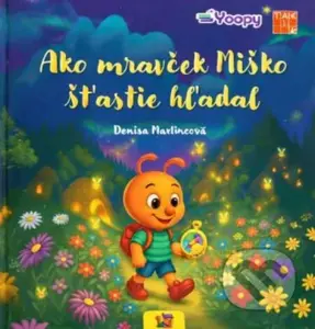 Ako mravček Miško šťastie hľadal - Denisa Martincová - kniha z kategorie Pohádky
