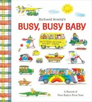 Richard Scarry's Busy, Busy Baby - Richard Scarry