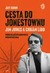 Cesta do Jonestownu - Jeff Guinn