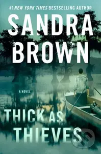 Thick as Thieves - Sandra Brown
