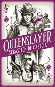 Spellslinger 5: Queenslayer - Sebastien de Castell - kniha z kategorie Pro děti