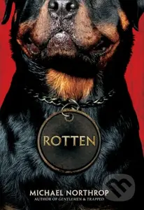 Rotten - Michael Northrop