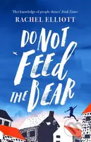 Do Not Feed the Bear - Rachel Elliott - kniha z kategorie Společenská beletrie