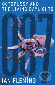 Octopussy and The Living Daylights - Ian Fleming - kniha z kategorie Thrillery