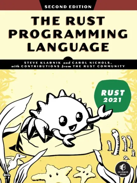 The Rust Programming Language: 2nd Edition - Carol Nichols, Steve Klabnik