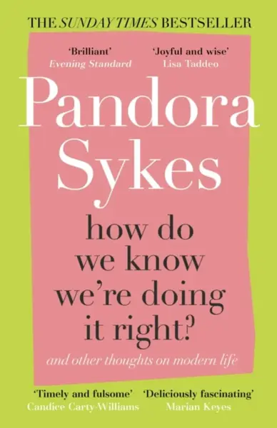 How Do We Know We're Doing It Right? - Sykes Pandora