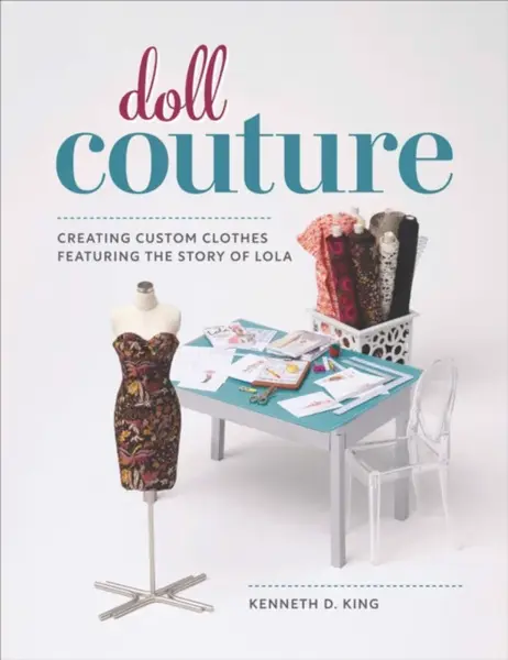 Doll Couture - Kenneth D. King