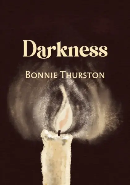 Darkness - Bonnie Thurston