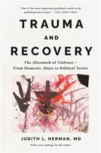 Trauma and Recovery - Judith Herman