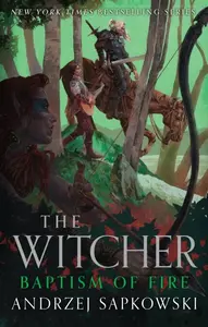 Baptism of Fire: Collector´s Hardback Edition - Andrzej Sapkowski