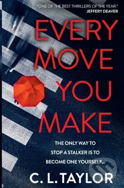 Every Move You Make - C L Taylor