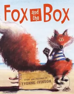 Fox and the Box - Ivinson Yvonne - kniha z kategorie Pro děti