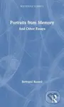 Portraits from Memory (And Other Essays) - Bertrand Russell - kniha z kategorie Humanitní a společenské vědy