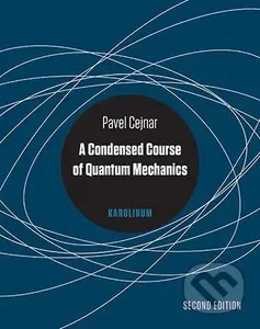 A Condensed Course of Quantum Mechanics - Autor Fiktivní - kniha z kategorie Fyzika