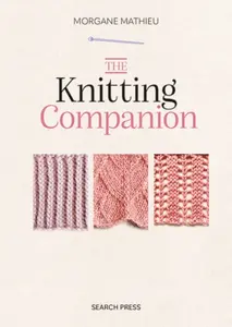 The Knitting Companion - Morgane Mathieu