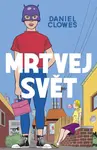 Mrtvej svět - Daniel Clowes
