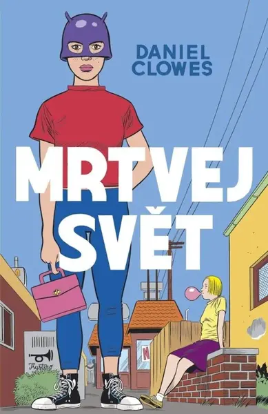 Mrtvej svět - Daniel Clowes