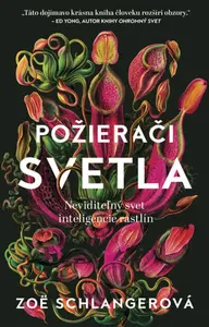 Požierači svetla - Zoë Schlangerová