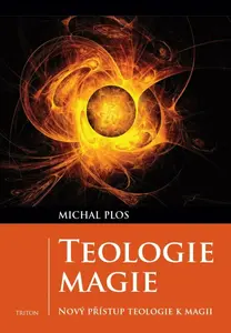 Teologie magie (poškozená) - Michal Plos