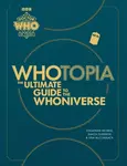 Doctor Who: Whotopia - Morris Jonathan, Una McCormacková, Guerrier Simon