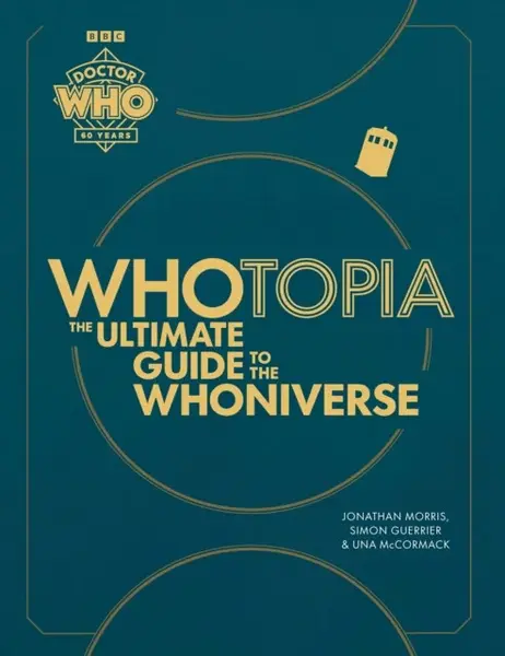 Doctor Who: Whotopia - Morris Jonathan, Una McCormacková, Guerrier Simon