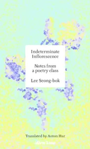 Indeterminate Inflorescence - Lee Seong-bok