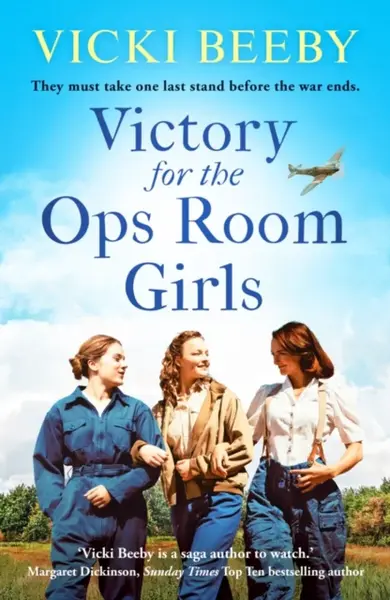 Victory for the Ops Room Girls - Vicki Beeby