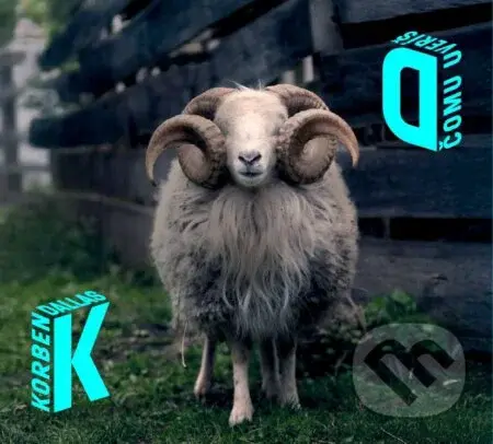 Korben Dallas:  Čomu uveríš (CD) - Korben Dallas