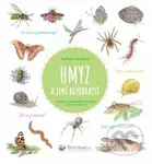 Hmyz a jiní bezobratlí - Judith Gueyfier, Julien Norwood (ilustrácie), Emmanuelle Tchoukriel (ilustrácie) - kniha z kategorie Encyklopedie