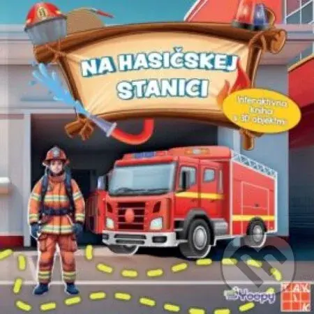 Na hasičskej stanici - Eva Barnišinová - kniha z kategorie Naučné knihy