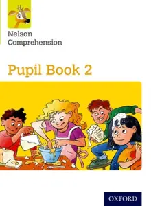 Nelson Comprehension: Year 2/Primary 3: Pupil Book 2 - Lindsay Sarah