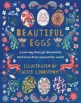 Beautiful Eggs - Alice Lindstrom