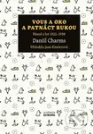 Vous a oko a patnáct rukou - Daniil Charms