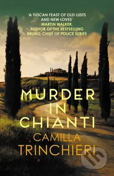 Murder in Chianti (The enthralling murder mystery set in the wine-soaked Italian countryside) - kniha z kategorie Detektivky, thrillery a horory