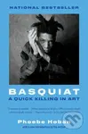 Basquiat (A Quick Killing in Art) - Phoebe Hoban - kniha z kategorie Humanitní a společenské vědy