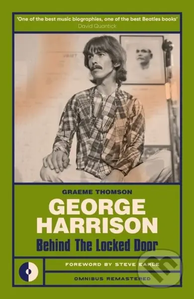 George Harrison (Behind the locked door) - Graeme Thomson - kniha z kategorie Umění, design a architektura