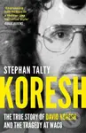 Koresh (The True Story of David Koresh and the Tragedy at Waco)