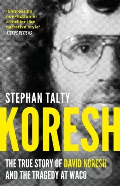 Koresh (The True Story of David Koresh and the Tragedy at Waco)