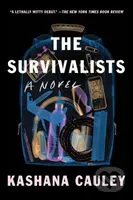 The Survivalists (A Novel) - Kashana Cauley - kniha z kategorie Společenská beletrie