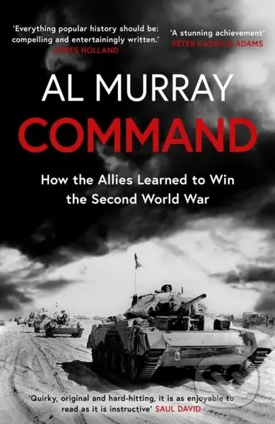 Command (How the Allies Learned to Win the Second World War) - kniha z kategorie Humanitní a společenské vědy